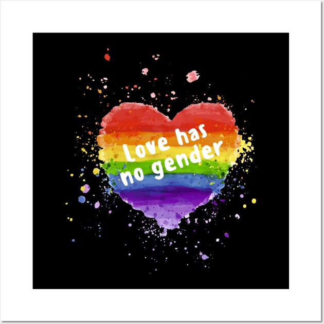 LGBT Rainbow Pride - Love Has No Gender Wall Art by victoriashel